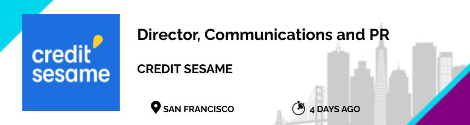 https://empirestartups.com/wp-content/uploads/2022/09/Homepage-Jobs-San-Francisco-Credit-Sesame-Director-Communications-and-PR-1500x400.jpg