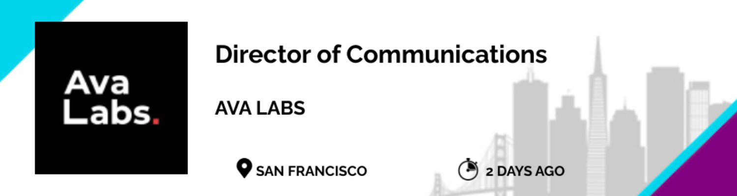 https://empirestartups.com/wp-content/uploads/2022/11/2D_Homepage-Jobs-San-Francisco-Ava-Labs-Director-of-Communications-1500x400.png