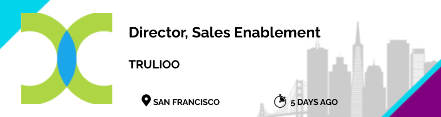 https://empirestartups.com/wp-content/uploads/2022/11/5D_Homepage-Jobs-San-Francisco-Trulioo-Director-Sales-Enablement-1500x400.png